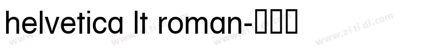 helvetica lt roman字体转换